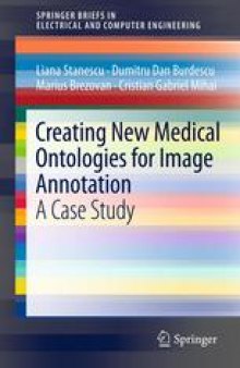 Creating New Medical Ontologies for Image Annotation: A Case Study