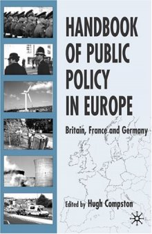 Handbook of Public Policy in Europe: Britain, France and Germany