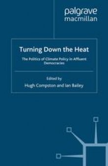 Turning Down the Heat: The Politics of Climate Policy in Affluent Democracies