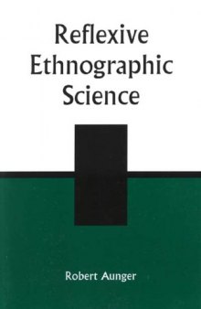 Reflexive Ethnographic Science