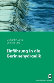 Einfuhrung in die Gerinnehydraulik