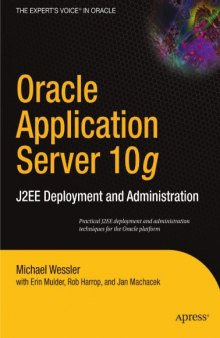 Oracle Application Server 10g: J2EE Deployment and Administration