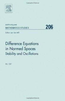 Difference equations in normed spaces: Stability and oscillations