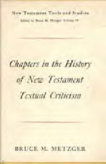 Chapters in the History of New Testament Textual Criticism 