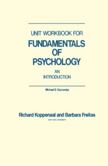 Unit Workbook for Fundamentals of Psychology. An Introduction