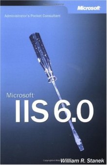 Microsoft IIS 6.0 Administrator's Pocket Consultant 