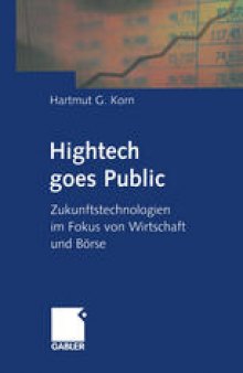 Hightech goes Public: Zukunftstechnologien im Fokus von Wirtschaft und Börse