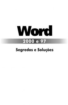 Word 2000 e 97 : segredos e soluções  