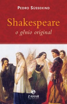 Shakespeare - O Gênio Original