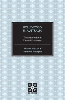 Bollywood in Australia: Transnationalism & Cultural Production