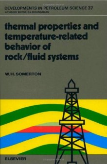 Thermal Properties and Temperature-Related Behavior of Rock Fluid Systems