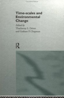 Timescales and Environmental Change