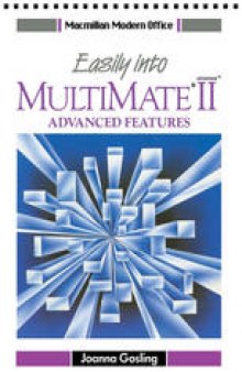 Easily into Multimate Advantage II: Advanced Features