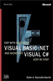 Oop with Microsoft Visual Basic .Net and Microsoft Visual C# .Net Step by Step (Step By Step (Microsoft))