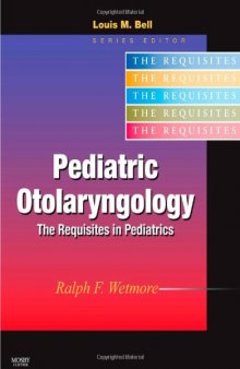Pediatric Otolaryngology: Requisites in Pediatrics  