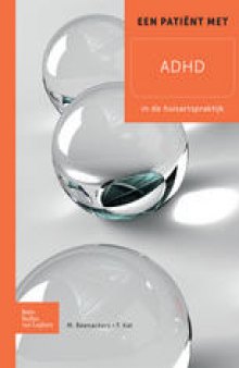 Een patiënt met ADHD: in de huisartspraktijk