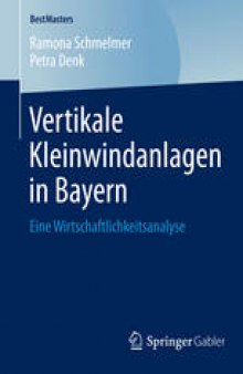 Vertikale Kleinwindanlagen in Bayern: Eine Wirtschaftlichkeitsanalyse