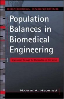 Population Balances in Biomedical Engineering: Segregation Through the Distribution of Cell States