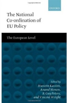 The National Co-ordination of EU Policy: The European Level Volume 2