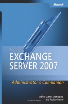 Microsoft Exchange Server 2007 Administrator's Companion (Pro - Administrator's Companion)