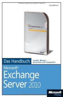 Microsoft Exchange Server 2010 – Das Handbuch  