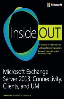 Microsoft Exchange Server 2013 Inside Out: Connectivity, Clients, and UM