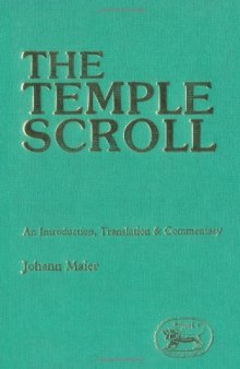 The Temple Scroll: An Introduction, Translation and Commentary (JSOT Supplement Series)