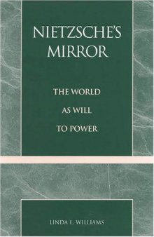 Nietzsche's mirror: the world as will to power