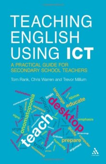 Teaching English using ICT: A practical guide for secondary school teachers  