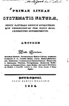 Primae lineae systematis naturae. Petropoli, 1834