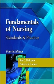Fundamentals of Nursing: Standards & Practice, 4th Edition  