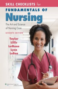 Skill Checklists for Fundamentals of Nursing: The Art and Science of Nursing Care, 7th Edition  