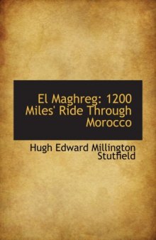 El Maghreg: 1200 Miles' Ride Through Morocco
