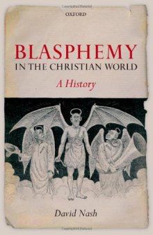Blasphemy In The Christian World A History