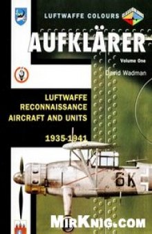 Aufklarer vol.1 Luftwaffe reconnaisance aircraft units 1935-41