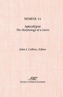 Semeia 14: Apocalypse: The Morphology of a Genre