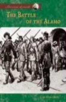 The Battle of the Alamo (American Moments)