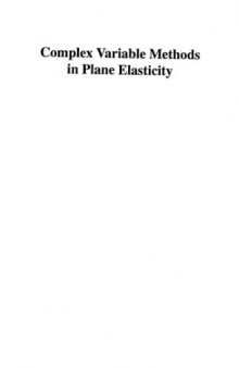 Complex Variable Methods in Plane Elasticity