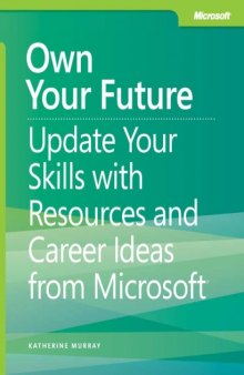 Own Your Future: Update Your Skills with Resources and Career Ideas from Microsoft