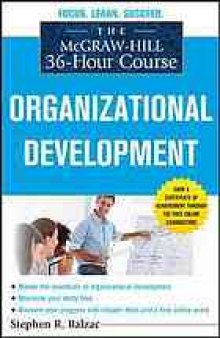 The McGraw-Hill 36-hour Course: Organizational Development