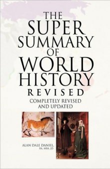 The Super Summary of World History
