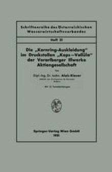 Die „Kernring-Auskleidung“ im Druckstollen “Kops—Vallüla“ der Vorarlberger Illwerke Aktiengesellschaft