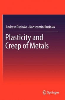 Plasticity and Creep of Metals    