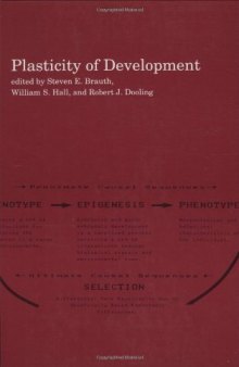 Plasticity of Development (Bradford Books)