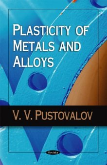 Plasticity of Metals and Alloys