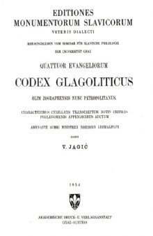 Quattuor evangeliorum codex glagoliticus olim Zographensis nunc Petropolitanus, Berolini
