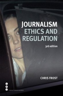 Journalism Ethics and Regulation