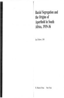 Racial segregation and the origins of apartheid in South Africa, 1919-36