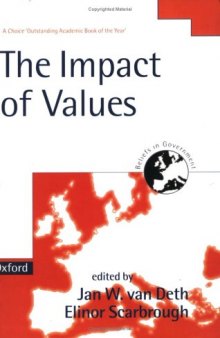 The Impact of Values (Beliefs in Government, Vol 4)