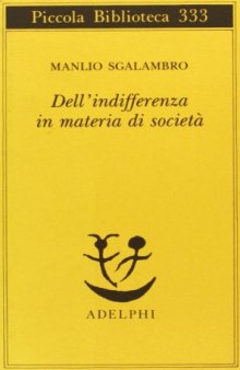 Dell'indifferenza in materia di società